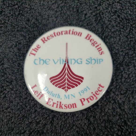 Viking Ship Leif Erikson Project Pinback Button Vintage Deluth 1991 Pin MN Minn - Picture 1 of 12